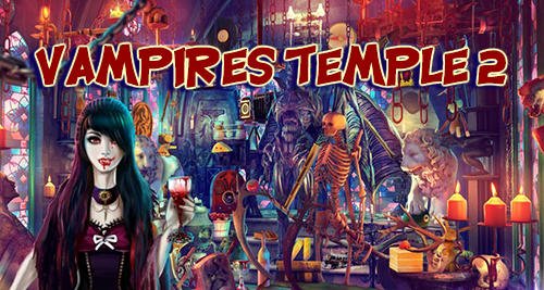download Hidden objects: Vampires temple 2. Vampires apk